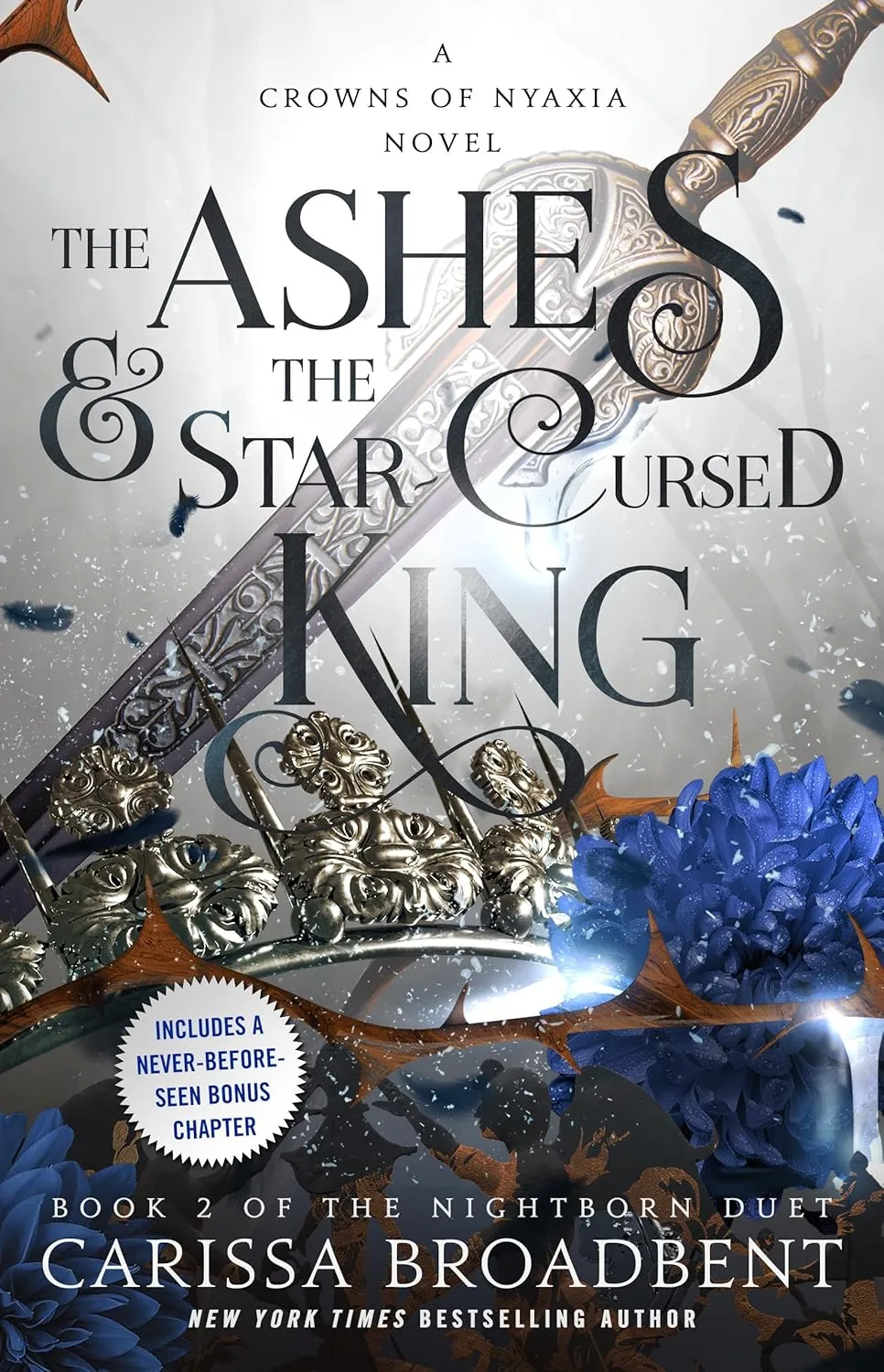 The Ashes & the Star-Cursed King: Book 2 of the Nightborn Duet (Crowns of Nyaxia, 2) Hardcover  June 4, 2024